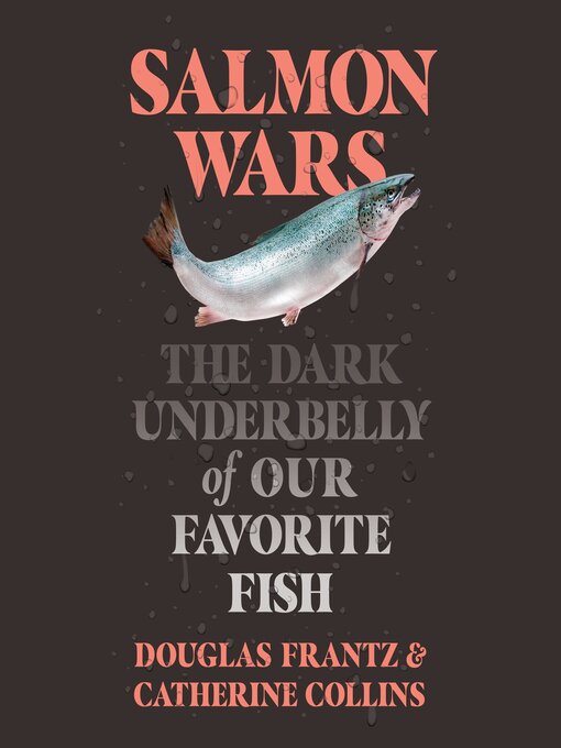 Title details for Salmon Wars by Catherine Collins - Wait list